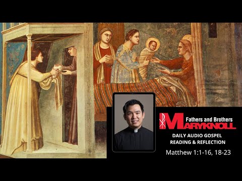 Matthew 1:1-16, 18-23, Daily Gospel Reading and Reflections |  Maryknoll Fathers and Brothers