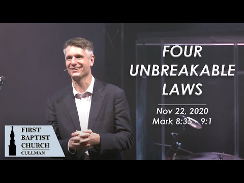 Nov 22, 2020 - 10:45 - Mark 8:35-9:1 Four Unbreakable Laws - Tom Richter