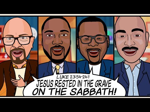 “JESUS RESTED IN THE GRAVE ON THE SABBATH!” Scripture Song - Luke 23:54-24:1