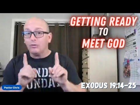 GETTING READY TO MEET GOD 2022-04-28 #WOLQT Exodus 19:14-25