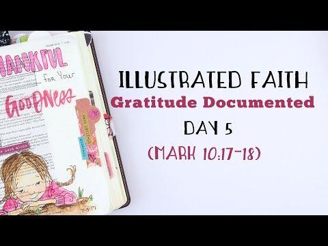 Illustrated Faith Gratitude Documented - Day 5 - Mark 10:17-18