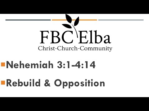 Michael Davis 4/5/20 Nehemiah 3:1-4:14