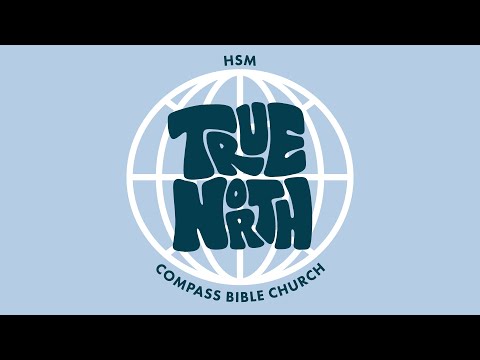 What is True North? (Psalm 16:8) | True North High School Ministry | Pastor John Fabarez