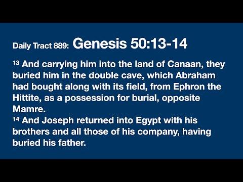 Dad’s Bible Tract 889 - Genesis 50:13-14