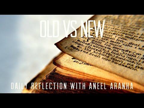 Daily Reflection with Aneel Aranha | Luke 5:33-39  | September 6, 2019