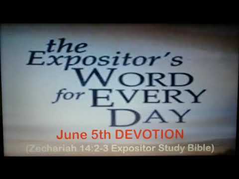 June 5th 2021 Devotional Zechariah 14:2-3