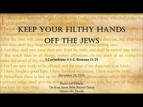 I Corinthians 4:1-2, Romans 11:25 Keep your Filthy Hands off the Jews
