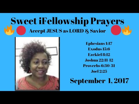 Sweet iFellowship Prayers; Ephesians 1:17; September 1, 2017