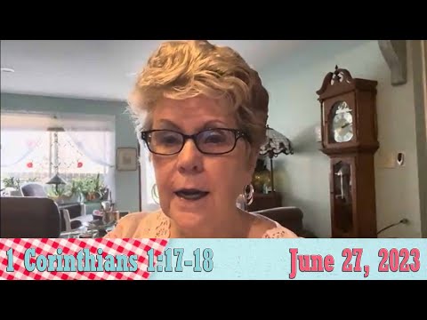 Daily Devotionals for June 27, 2023 - 1 Corinthians 1:17-18 by Bonnie Jones