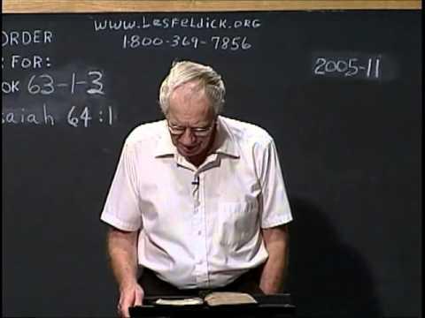 63 1 3 Through the Bible with Les Feldick   The Prayer of the Remnant: Isaiah 63:7 - 66:24 ...