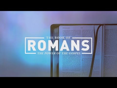 The God Whom I Serve - Romans 1:8-10