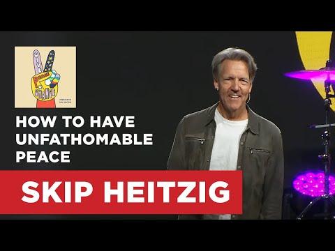 How to Have Unfathomable Peace - Philippians 4:1-7 | Skip Heitzig