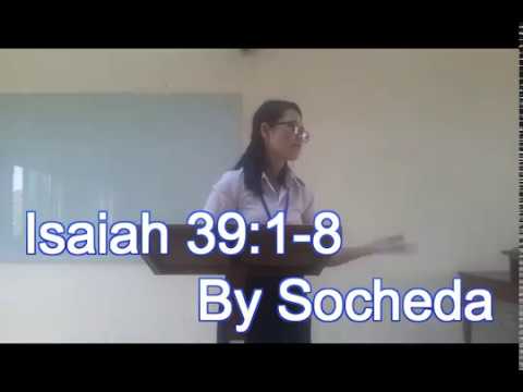 Isaiah 39:1-8 Preaching In PPBS Class By Seng Sokchenda