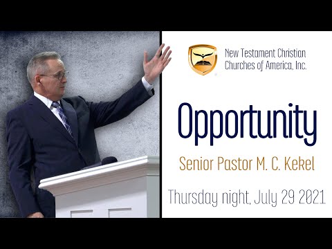 Opportunity — Hebrews 11:8-16 — Senior Pastor Michael Kekel