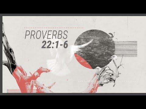 Proverbs part-49 Wednesday 8-25-2021 Proverbs 22:1-6 Pastor Albert Garcia