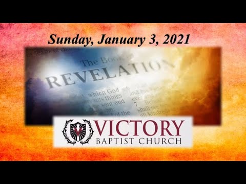 VBC - January 03, 2021 - The Revelation of Jesus Christ - Revelation 1:1-6