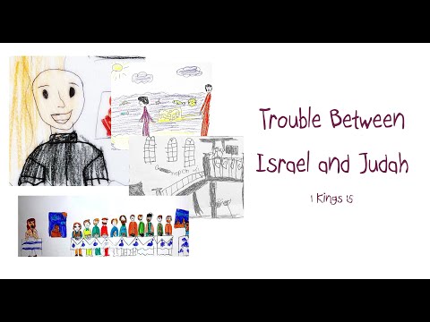 Sunday School Lesson on 1 Kings 15:16-24.  Trouble Between Israel & Judah.