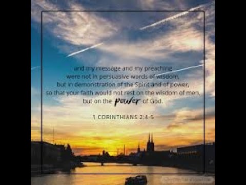 1 Corinthians 2:4-5:  A Quick Look