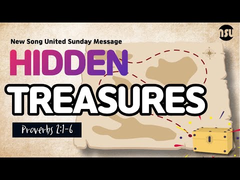 2/28/21 ★HIDDEN TREASURES ★ PROVERBS 2:1-6
