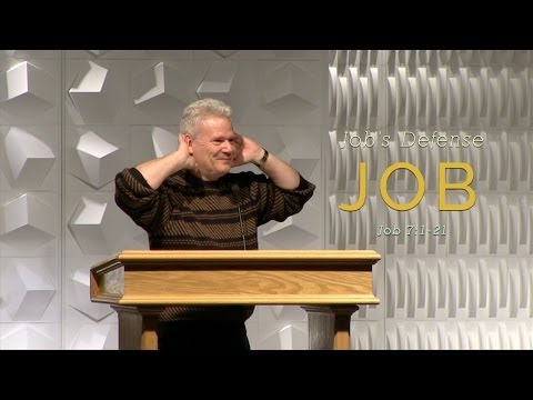 Job 7:1-21, Job's Defense