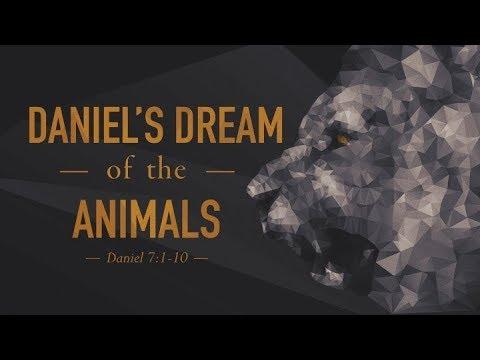 Daniel's Dream of the Animals (Daniel 7:1-10)