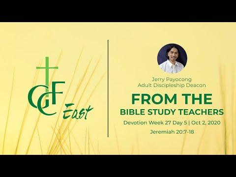 GCF EAST DEVOTION | JEREMIAH 20:7-18 | WEEK 27 | DAY 05 | OCTOBER 2, 2020