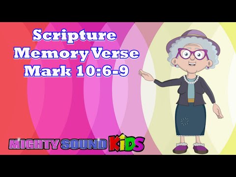 Mark 10:6-‬9 -- Scripture Memory Verse – Mighty Sound Kids‬‬‬‬‬‬‬‬‬