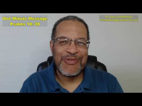 One Minute Message - Lord Keep My Lamp Burning - Psalm 18: 28 #psalms #darrylmatthews