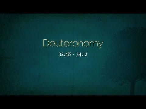 Deuteronomy 32:48 - 34:12