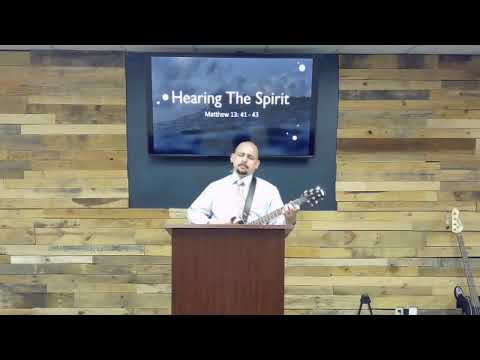 Hearing The Spirit.  Matthew 13:41-43