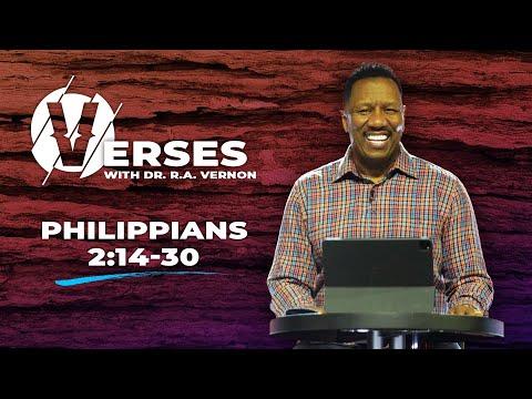 Verses with Dr. R.A. Vernon | Philippians 2 :14-30  | The Word Church