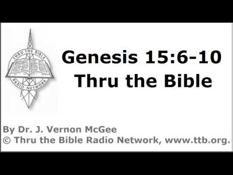 Thru the Bible - Genesis - Part 67 - (Genesis 15:6-10)