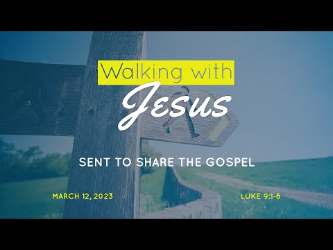 Sent to Share the Gospel | Luke 9:1-6