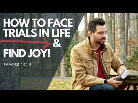 How to Face Trials in Life &amp; Find Joy | James 1:2-4