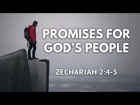 "Promises for God's People" Zechariah 2:4-5 - February 20, 2022 - Sunday Worship