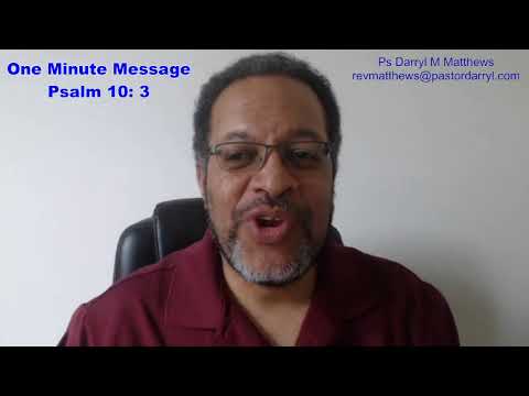 One Minute Message - Cravings Of The Heart - Psalm 10: 3 #psalms #darrylmatthews