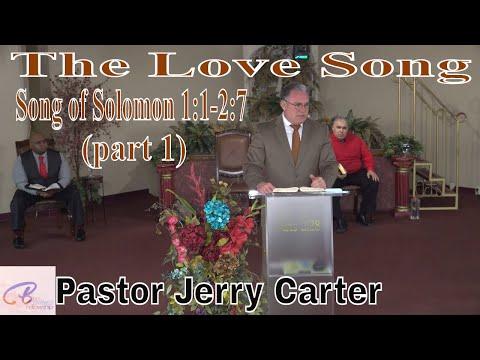 The Love Song (part 1): Song of Solomon 1:1-2:7