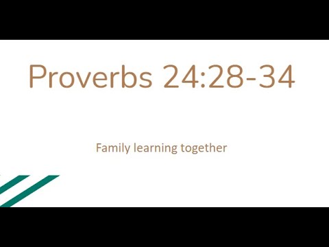 Proverbs 24:28-34