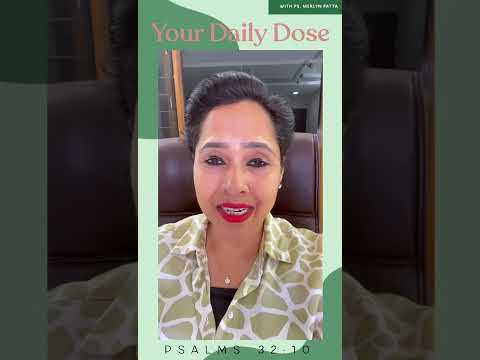 Psalm 32:10 / Your Daily Dose / Ps.Merlyn Patta / 8th Sep'22