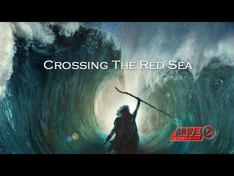 Crossing the Red Sea - Bible Message, Exodus 14:5-31, May 28, 2020