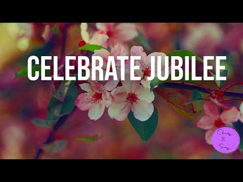Celebrate Jubilee I Sunday School I June 19th I Leviticus 25:8–12, 25, 35–36, 39–40, 47–48, 55