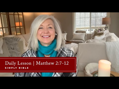 Daily Lesson | Matthew 2:7-12