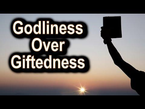 Godliness Over Giftedness - 1 Timothy 3:1-13 – August 30th, 2020
