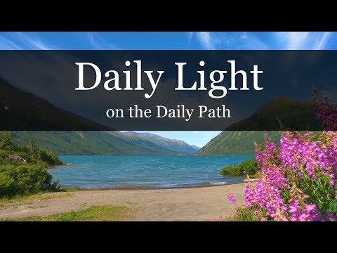DAILY LIGHT - Thou Wilt Keep Him in Perfect Peace (Isaiah 26:3)