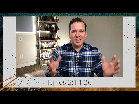 James 2:14-26 (Faith Without Works) | Zach Maldonado