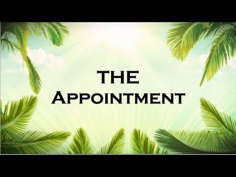 THE Appointment | Luke 19:29-42 | Palm Sunday | End Times