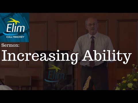 Increasing Ability (Psalm 18:28-29) - Pastor Denver Michael - Cullybackey Elim Church