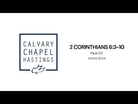2 Corinthians 6:3-10 | Paul's CV | Doug Keen