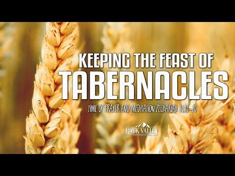 Keeping the Feast of Tabernacles | Zechariah 14:16-20 | Prayer Video