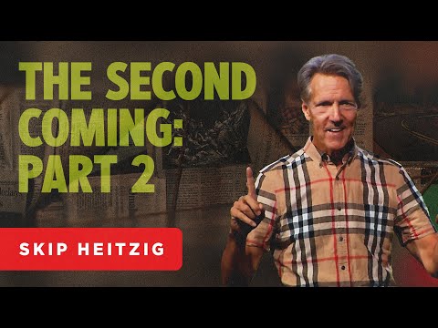 The Second Coming: Part 2 - Revelation 19:11-16 | Skip Heitzig